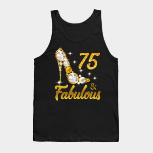 75 and Fabulous 75th Birthday Gift Tank Top